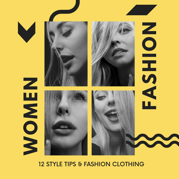 12 style tips and fashion clothing every woman should know about
